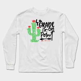 4th Grade Is On Point Back to School Long Sleeve T-Shirt